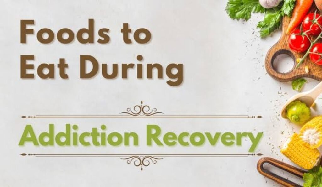 Nutrition for Addiction Recovery